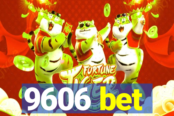 9606 bet